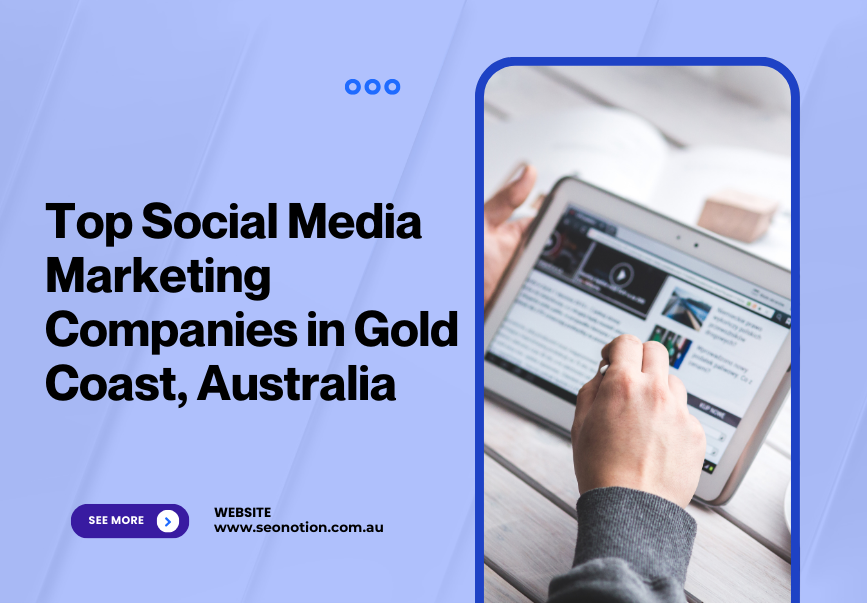 Social Media Marketing Companies in Gold Coast